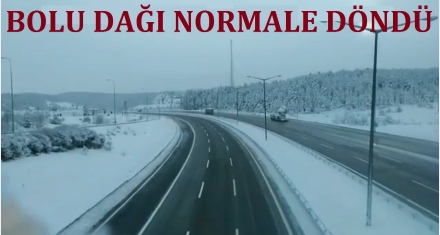 Bolu dağı normale döndü 