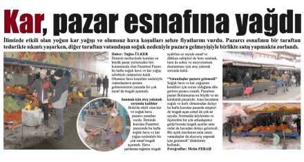 Kar, pazar esnafına yağdı 
