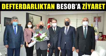 DEFTERDARLIKTAN BESOB'A ZİYARET