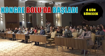 KONGRE BOLU'DA BAŞLADI 