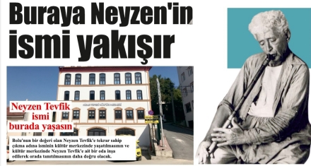 Neyzen Tevfik Kültür Merkezi olsun