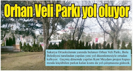 Orhan Veli Parkının kalan kısmı da yola gidiyor