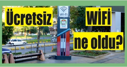 Ücretsiz WİFİ istasyonlarını istiyoruz