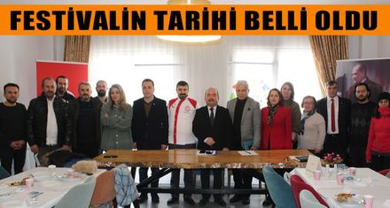 FESTİVALİN TARİHİ BELLİ OLDU