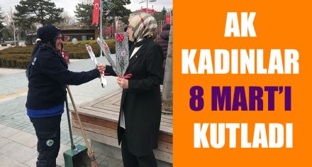 AK PARTİ TEŞKİLATI KADINLAR GÜNÜNÜ KUTLADI