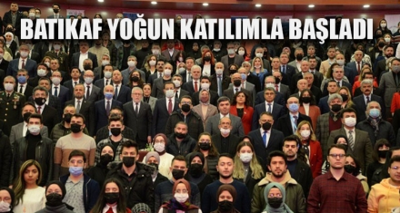 BATIKAF YOĞUN KATILIMLA BAŞLADI
