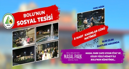 BOLU BELEDİYESİ SOSYAL TESİSİ'NDEN KADINLAR GÜNÜ'NE ÖZEL PROGRAM