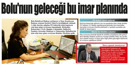 Bolu'nun son genişleme planı hazırlandı 