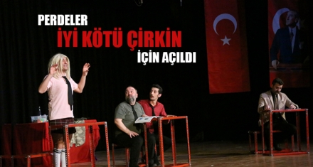 PERDELER 'İYİ KÖTÜ ÇİRKİN' İÇİN AÇILDI