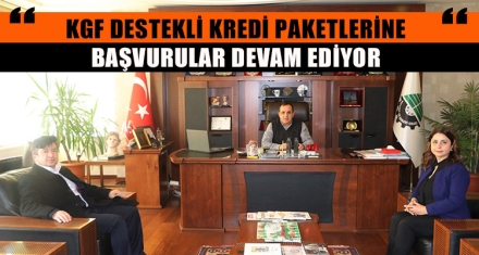 KGF DESTEKLİ KREDİ PAKETLERİNE BAŞVURULAR DEVAM EDİYOR