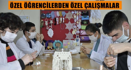 ÖZEL ÖĞRENCİLERDEN ÖZEL ÇALIŞMALAR