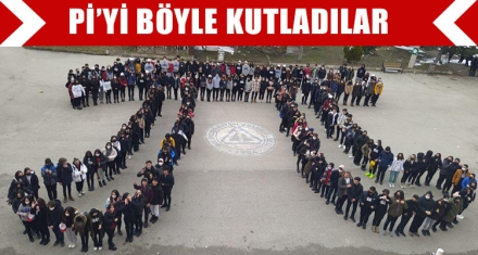 Pİ'Yİ BÖYLE KUTLADILAR