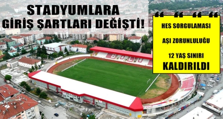STADYUMLARA GİRİŞ ŞARTLARI DEĞİŞTİ!