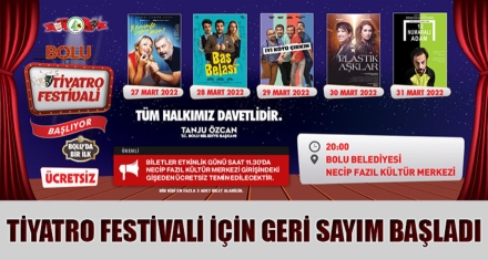 TİYATRO FESTİVALİ İÇİN GERİ SAYIM BAŞLADI