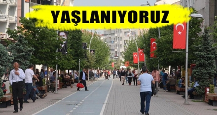 YAŞLANIYORUZ