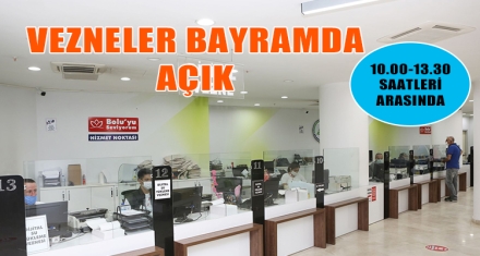 BOLU BELEDİYESİ'NDE VEZNELER BAYRAMDA DA AÇIK