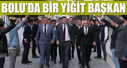 BOLU'DA BİR YİĞİT BAŞKAN