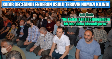 KADİR GECESİNDE ENDERUN USULÜ TERAVİH NAMAZI KILINDI