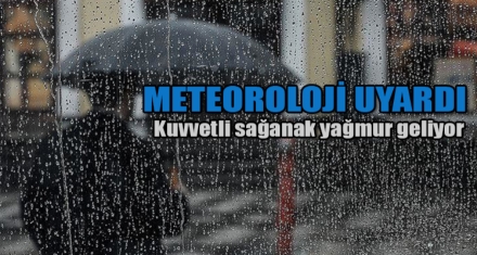 METEOROLOJİ UYARDI