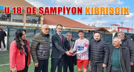 U 18' DE ŞAMPİYON KIBRISCIK