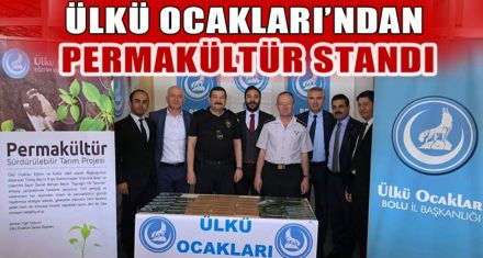 ÜLKÜ OCAKLARI'NDAN PERMAKÜLTÜR STANDI 