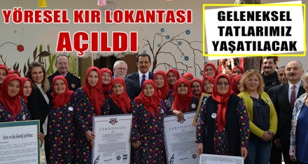 YÖRESEL KIR LOKANTASI AÇILDI