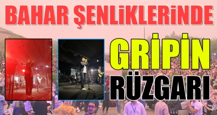 BAHAR ŞENLİKLERİNDE GRİPİN RÜZGARI