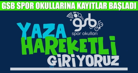 GSB SPOR OKULLARINA KAYITLAR BAŞLADI