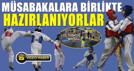 MÜSABAKALARA BİRLİKTE HAZIRLANIYORLAR