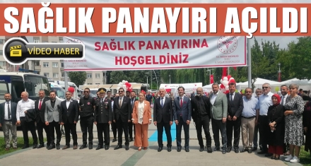 SAĞLIK PANAYIRI AÇILDI