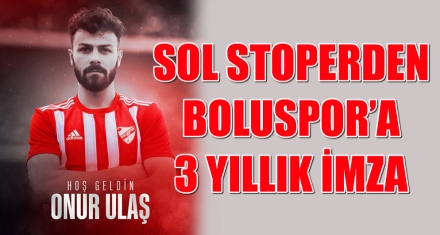 SOL STOPERDEN BOLUSPOR'A 3 YILLIK İMZA