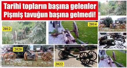 Tarihi toplara yapılmayan eziyet kalmadı