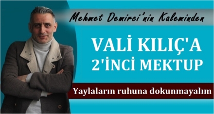 VALİ KILIÇ'A 2'NCİ MEKTUP