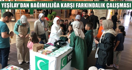 YEŞİLAY'DAN BAĞIMLILIĞA KARŞI FARKINDALIK ÇALIŞMASI