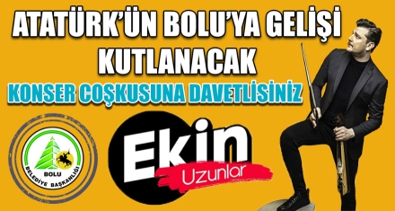 ATATÜRK'ÜN BOLU'YA GELİŞİ KUTLANACAK