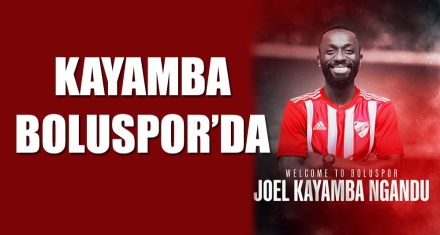 KAYAMBA BOLUSPOR'DA