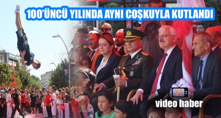 100'ÜNCÜ YILINDA AYNI COŞKUYLA KUTLANDI