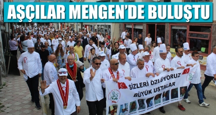 AŞÇILAR MENGEN'DE BULUŞTU 