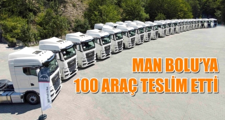 MAN BOLU'YA 100 ARAÇ TESLİM ETTİ