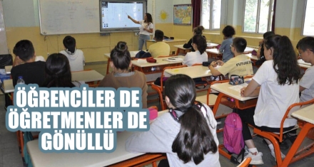 ÖĞRENCİLER DE ÖĞRETMENLER DE GÖNÜLLÜ