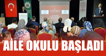 AİLE OKULU BAŞLADI