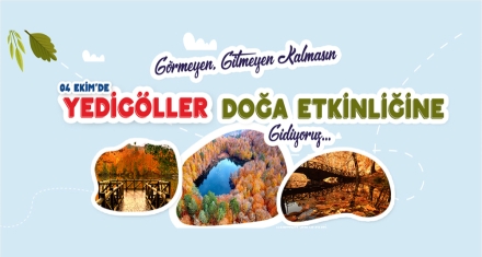 BOLU BELEDİYESİ'NDEN ÜCRETSİZ YEDİGÖLLER ETKİNLİĞİ