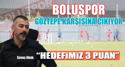 BOLUSPOR GÖZTEPE KARŞISINA ÇIKIYOR