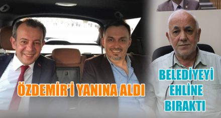 ÖZDEMİR'İ YANINA ALDI BELEDİYEYİ EHLİNE BIRAKTI