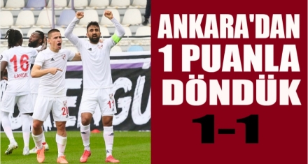 BAŞKENT'TEN 1 PUANLA DÖNDÜK