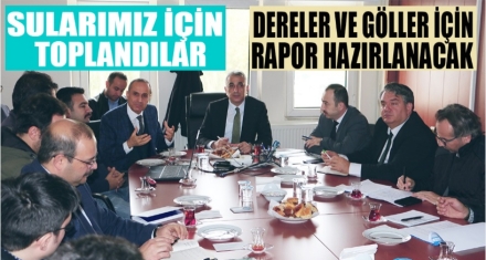 SU KAYNAKLARIMIZ İÇİN TOPLANDILAR