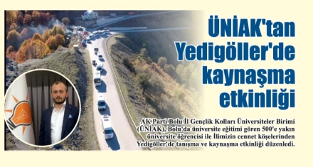 ÜNİAK'tan Yedigöller'de kaynaşma etkinliği