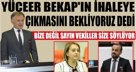 BEKAP NE ZAMAN İHALEYE ÇIKACAK?