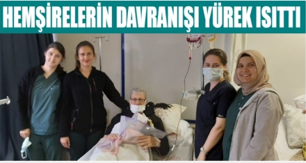 HEMŞİRELERİN DAVRANIŞI YÜREK ISITTI
