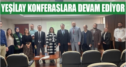 YEŞİLAY BİLGİLENDİRMEYE DEVAM EDİYOR 
